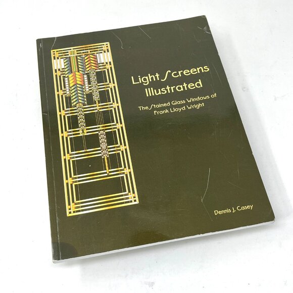 Light Screens Illustrated: Stained Glass Windows Frank Lloyd Wright Dennis Casey - Picture 1 of 11